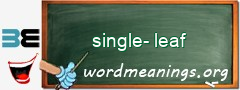 WordMeaning blackboard for single-leaf